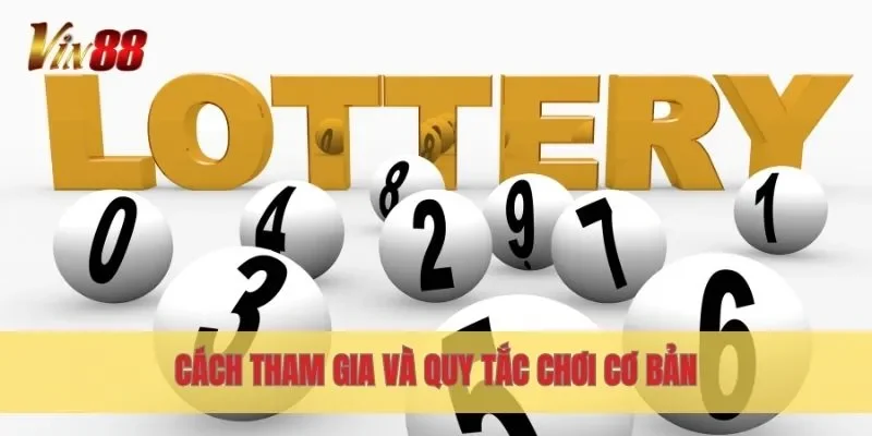 Cách tham gia và quy tắc chơi cơ bản