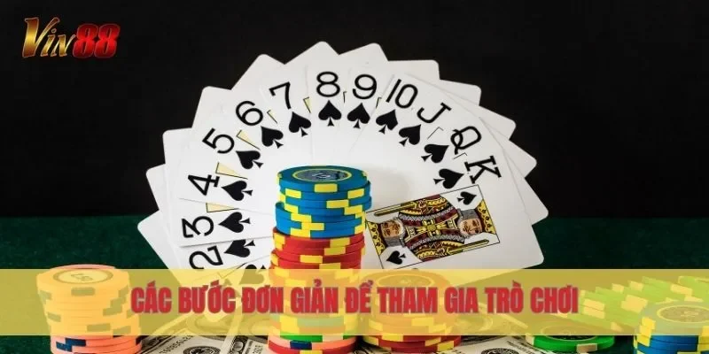 Các bước đơn giản để tham gia trò chơi